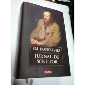 JURNAL DE SCRIITOR - F. M. DOSTOIEVSKI